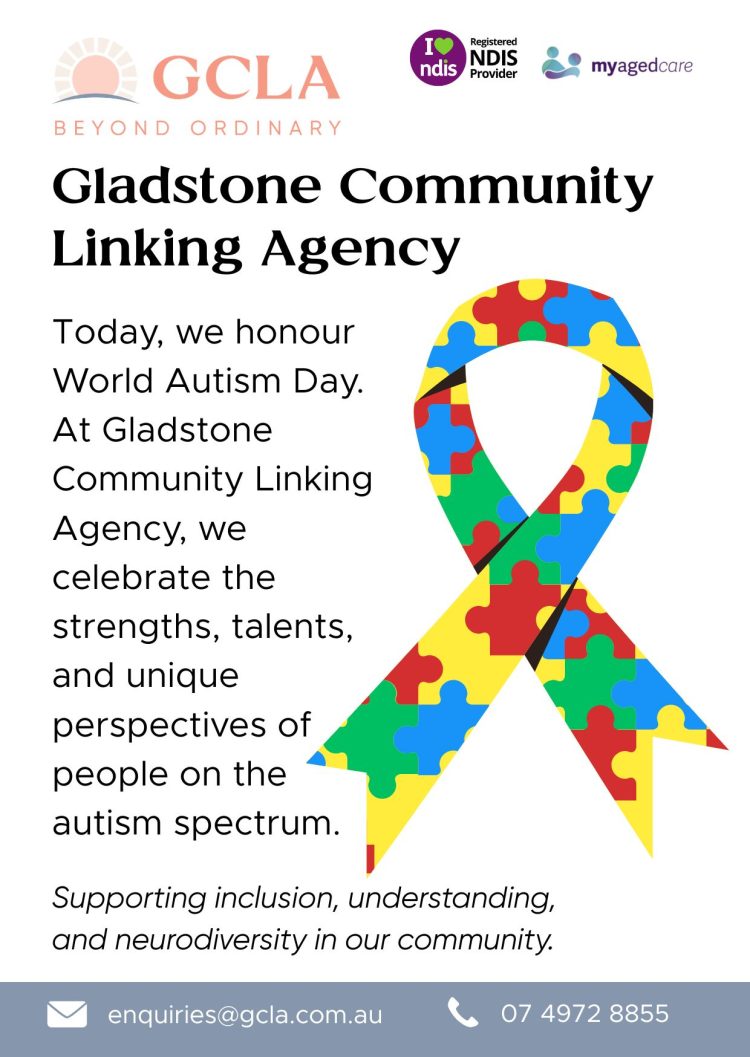 Gladstone Community Linking Agency – World Autism Day