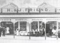 Here in History – H. & J. Friend’s Store